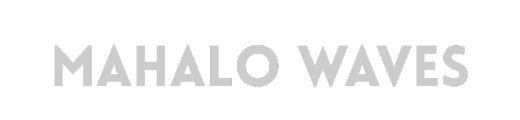 Mahalo Waves Blog